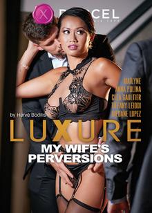 Luxure - my wife's perversions