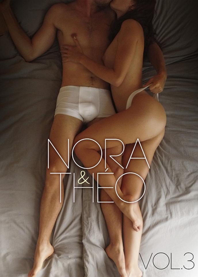 Nora and Theo vol 3 Nora et Théo porn movie in VOD XXX  